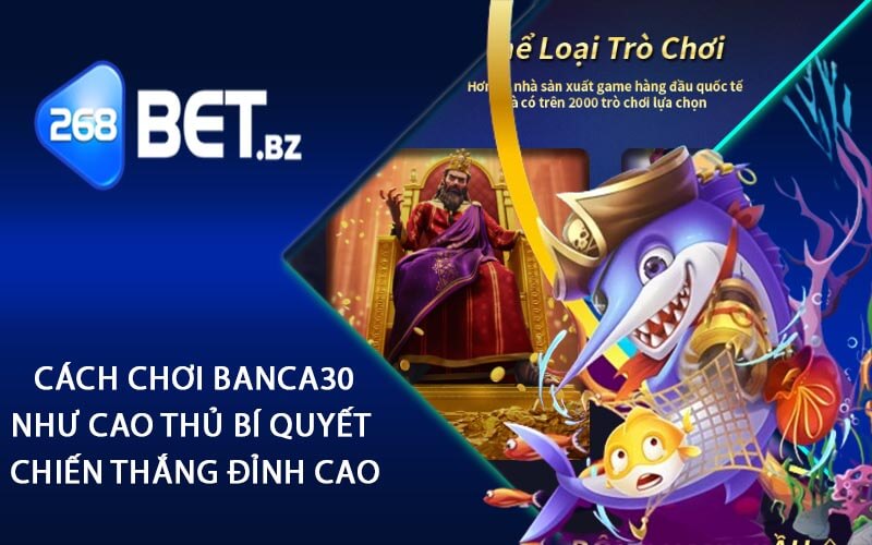 Banca30 - Bắn Cá Đổi Thưởng Đăng Ký Nhận Code 100k